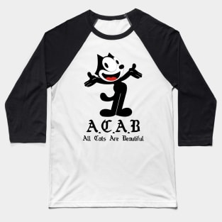 ACAB - All Cats Are Beautiful - White Baseball T-Shirt